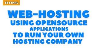 Run your own Hosting Company with Fossbilling and Opensource web Panels.