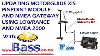 Motorguide Xi5 Updated Via Lowrance HDS Carbon MFD and NMEA 2000 Setup