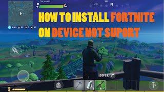 How To Install Fortnite Mobile On Android Device Not Suport