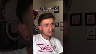 Como assim vc não gosta? #fy #euphoria #viral #series #shorts #ytshorts #meme #lacre #music