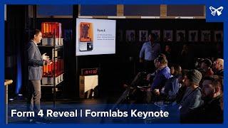 Form 4 Reveal | Formlabs Keynote