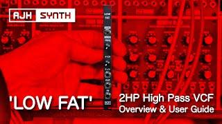 NEW MODULE! Low Fat - 2HP Voltage-controlled High Pass Filter - Features, Examples & User Guide