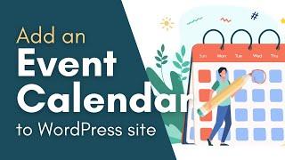 How to Add an Event Calendar to Wordpress Site #WordPress