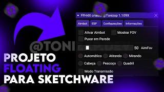 PROJETO FLOATING - #SKETCHWARE FLOATING [ ESTILO GRANJEIRO FF ] 