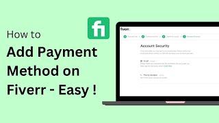 How To Add Payment Method On Fiverr (Step By Step) !