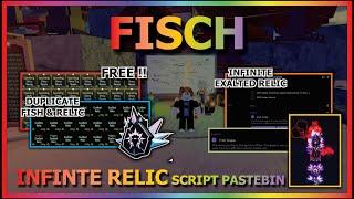 FISCH Script Pastebin 2025 UPDATE DUPLICATE RELIC & FISH | INFINITE COIN C$ | FREE *NO CUT NO EDIT*