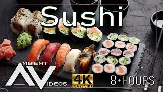 SUSHI  - Japanese food and preparations, 8 HOURS of Background Ambient Video
