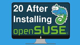 20 Things To Do After Installing OpenSUSE