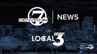 Denver7 News on Local3 8 PM | Monday, June 7