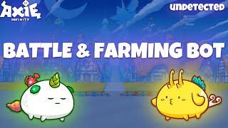 AXIE INFINITY BOT |  AUTO FARMING SLP + AUTO BATTLE | TUTORIAL DOWNLOAD LINK 2022