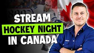 How to Stream Hockey Night in Canada From Anywhere in 2025