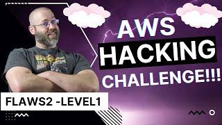 AWS HACKING CHALLENGE - flAWS2:Level 1 WALKTHROUGH