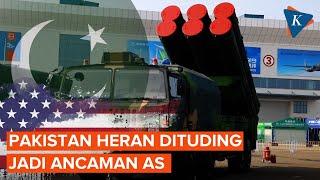 Pakistan Kecam AS yang Sebut Program Rudalnya Jadi Ancaman Baru Global