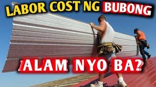 LABOR COST NG BUBONG ( ROOF ) NG BAHAY PAANO MAG ESTIMATE.