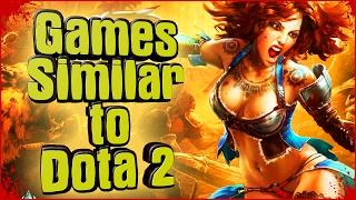 TOP 10 - Games Similar to Dota 2