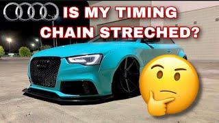 “AUDI” IS My Timing Chain Stretched (Find Out in 5 minutes) Audi A5,A3,A4,A6,S3,S5,S4,Q5,RS5,RS6...