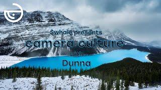 Camera Culture - Dunna