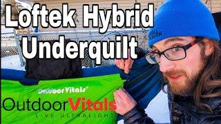 Outdoor Vitals Underquilt Review featuring the NEW Loftek Hybrid Underquilt