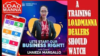 LOADMANNA DEALERS BUSINESS SKILLS TRAINING PRESENTED BY OFFICIAL SPEAKER COACH LHIEAZA MARGALLO