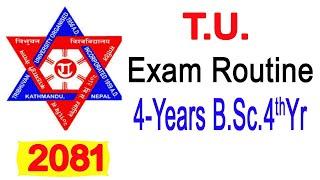 B.Sc.4th Year Exam Routine 2081-2024/TU Exam Routine 2081/Tribhuvan University  को परीक्षा तालिका