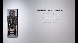 Sublime Transferences curated by Nanak Ganguly