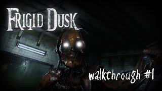 FRIGID DUSK - Chapter 2 Part 3 Walkthrough #1