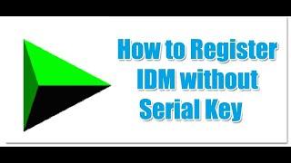 How to Register on idm for Lifetime | Internet Download Manager