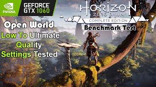 GTX 1060 ~ Horizon Zero Dawn Complete Edition Open World Benchmark Test | Low To Ultimate Settings