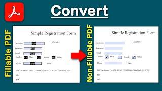 How to convert fillable pdf to non fillable pdf using Adobe Acrobat Pro DC