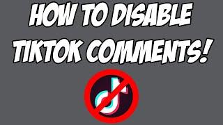 How To Disable Comments On TikTok EASY! | How To Turn Off Comments On TikTok!