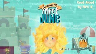 MEET JUNE: The Calendar Kids read aloud – A Picture Book about Father's Day, Friendship and Summer