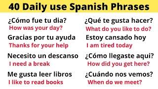 40 Essential Spanish Phrases for Everyday Speaking