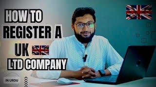 Step-by-Step Guide to Registering Your UK LTD Company | How to Register Company in UK