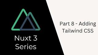 Nuxt 3 tutorial series | Part 8 | Route Middleware and Tailwind CSS