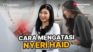 Katakan Selamat Tinggal pada Nyeri Haid dengan Cara Ini