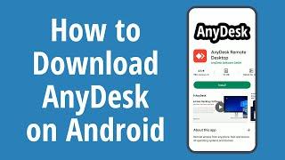 How to Download AnyDesk on Android. How to Install AnyDesk app on Android