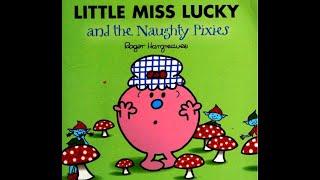 Little Miss Lucky And The Naughty Pixies.