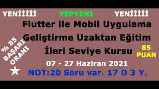 Flutter ile Mobil Uygulama Geliştirme Uzaktan Eğitim İleri Seviye Kursu - Kurs Sonu Soruları