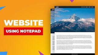 How to make a website using Notepad | Beginner's Tutorial