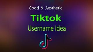 Tiktok Username Ideas for Boys | Aesthetic Username for tiktok ID. Uncommon Username for tiktok.