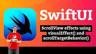 ScrollView effects using visualEffect() and scrollTargetBehavior() – Layout and Geometry SwiftUI 8/8