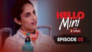 Hello mini season 1 episode 3 | Anuja joshi &  Priya banerjee | MX player Web series