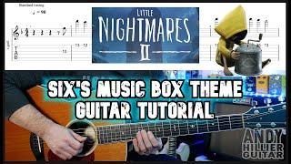 Little Nightmares 2 Six's Music Box Theme Guitar Tutorial