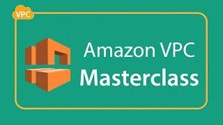 AWS Networking Masterclass - VPC