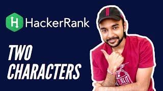 HackerRank - Two Characters | Full solution and examples | Study Algorithms