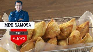 Mini Samosa recipe | Evening tea time Indian Snacks Recipe | Chef Ajay Chopra Recipes