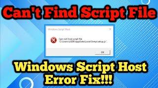 Windows Script Host Error | Cannot Find Script File | How to Fix This
