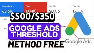 $500 Google Ads Threshold New Method With CPA Marketing #cpa #ads