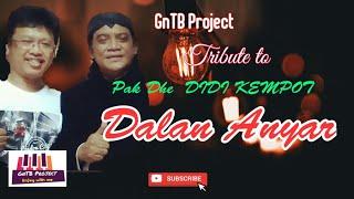 Dalan Anyar - Didi Kempot  Cover