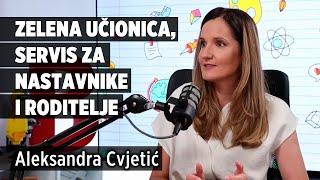 Deca su taoci obrazovnog sistema | Aleksandra Cvjetić, Zelena učionica